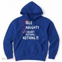 Nice Naughty I Regret Nothing Christmas List Santa Claus Hoodie thumb 0