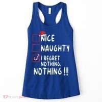 Nice Naughty I Regret Nothing Christmas List Santa Claus Women's Tank Top thumb 0