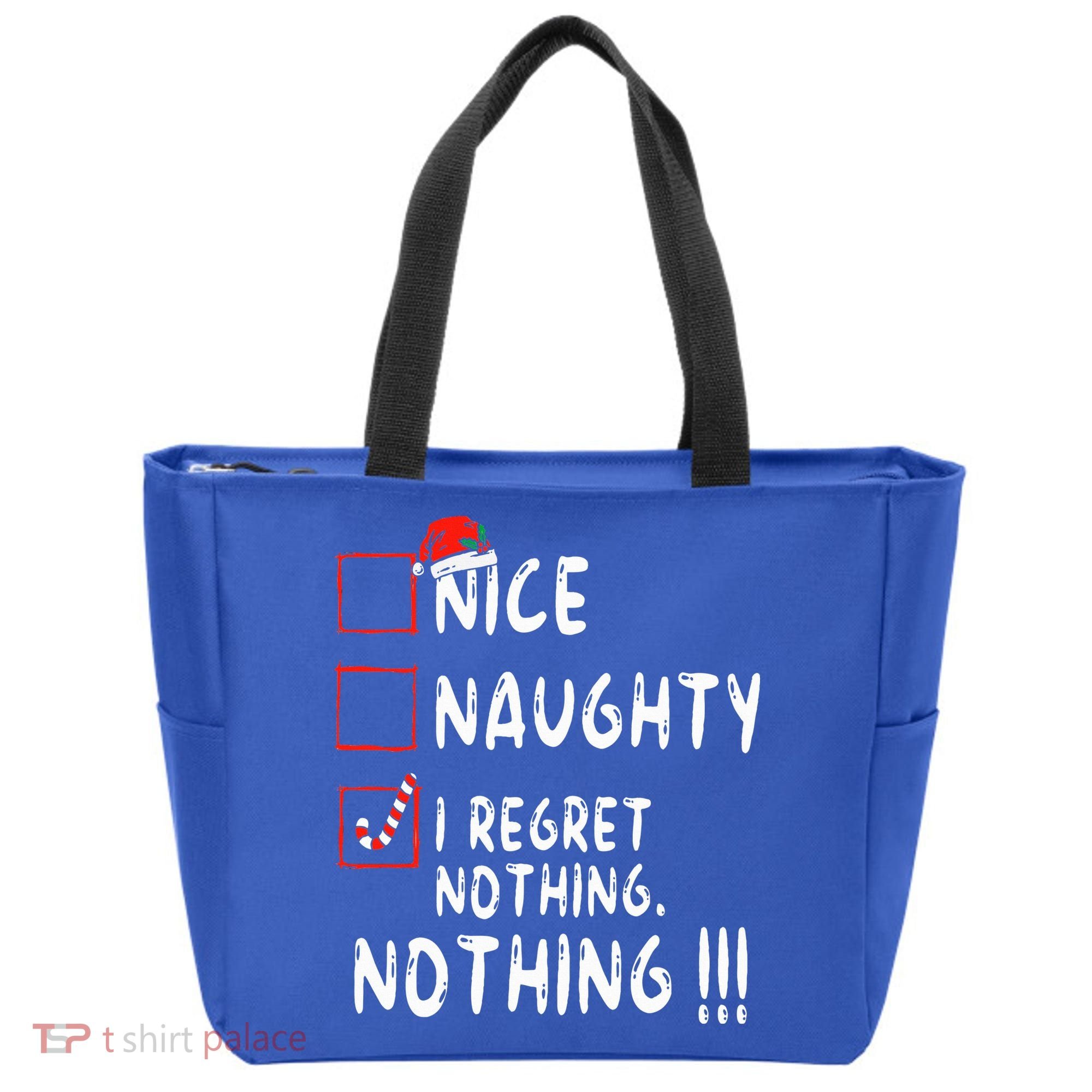 Nice Naughty I Regret Nothing Christmas List Santa Claus Tote Bag