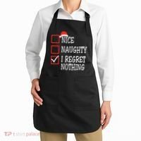 Nice Naughty I Regret Nothing Christmas List Santa Claus Apron thumb 2