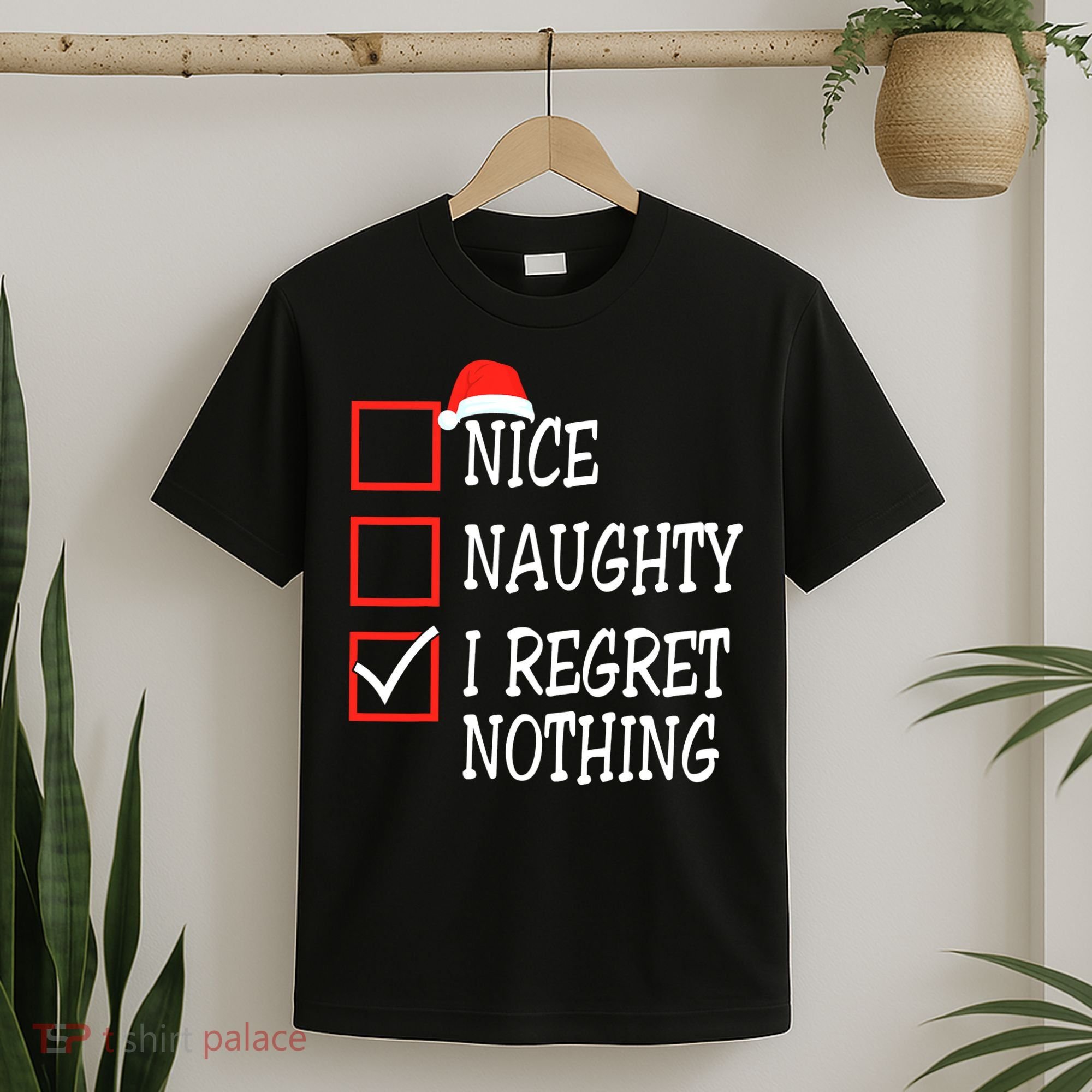 Nice Naughty I Regret Nothing Christmas List Santa Claus T-Shirt