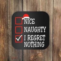Nice Naughty I Regret Nothing Christmas List Santa Claus Coaster thumb 0