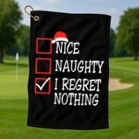 Nice Naughty I Regret Nothing Christmas List Santa Claus Golf Towel thumb 1