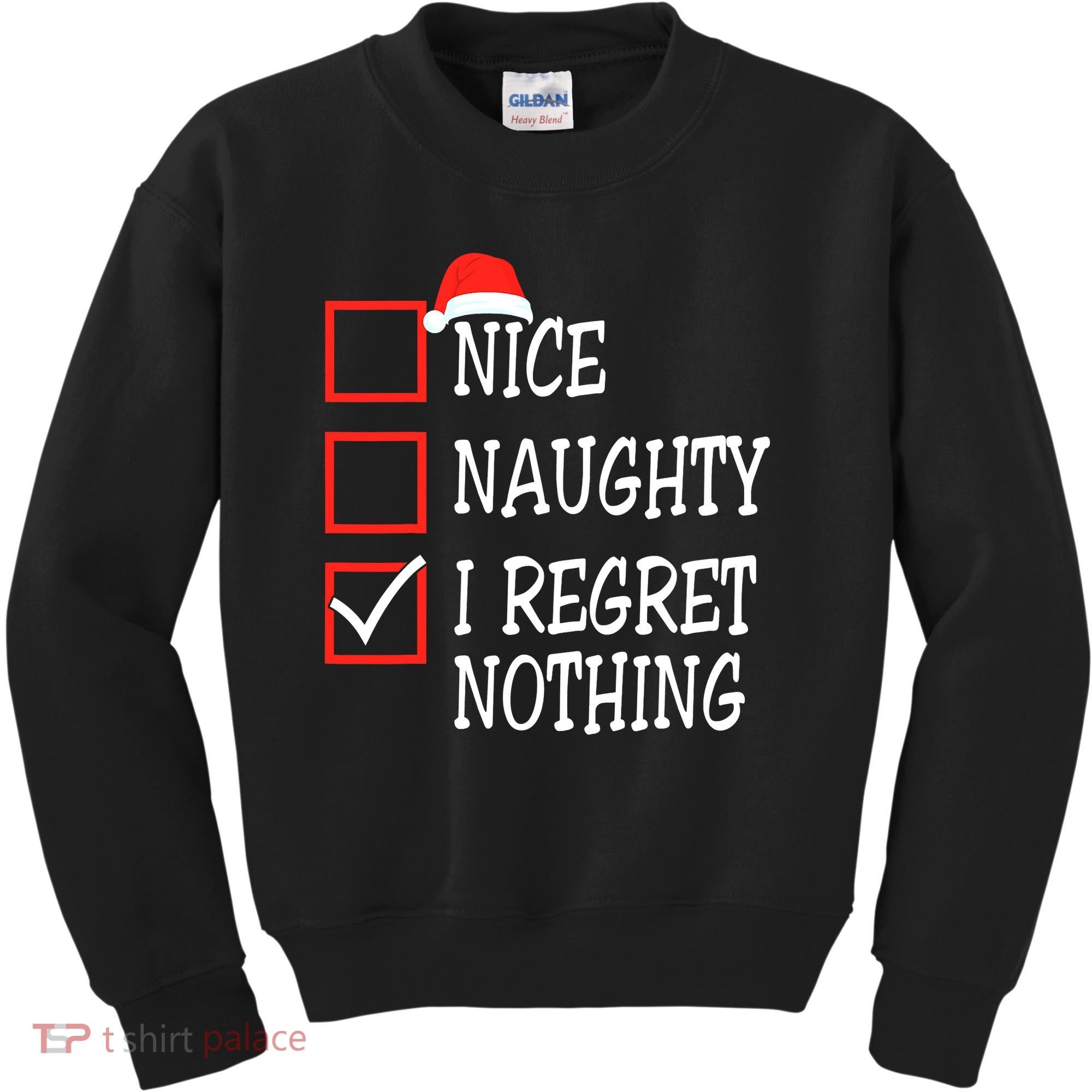 Nice Naughty I Regret Nothing Christmas List Santa Claus Kids Sweatshirt