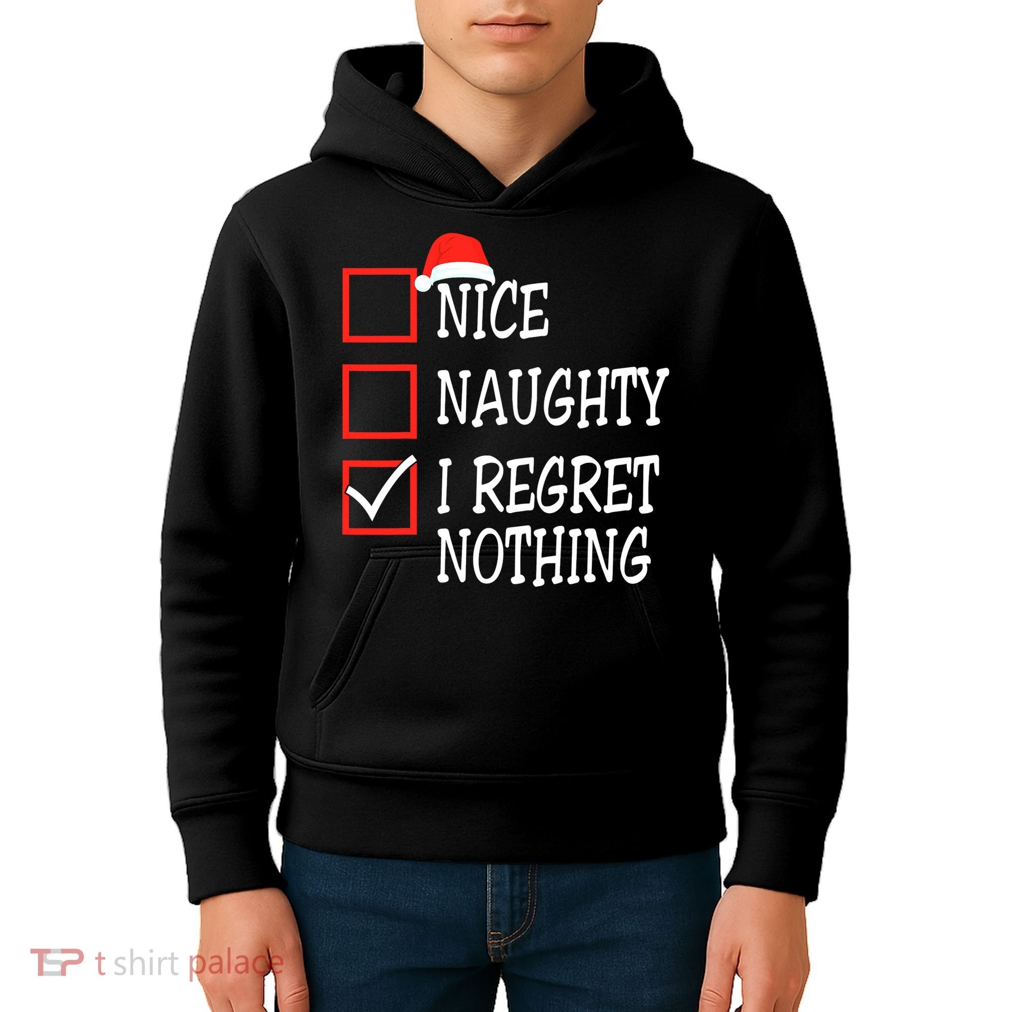 Nice Naughty I Regret Nothing Christmas List Santa Claus Kids Hoodie