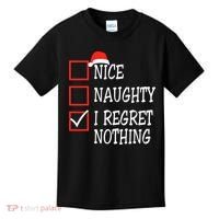 Nice Naughty I Regret Nothing Christmas List Santa Claus Kids T-Shirt thumb 0