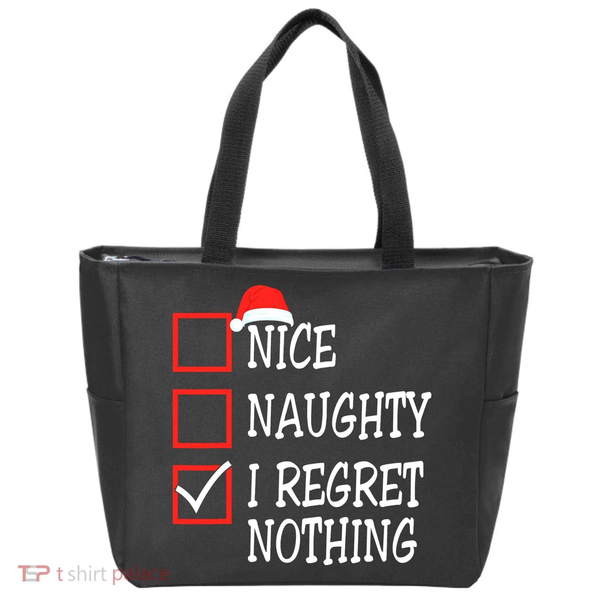 Nice Naughty I Regret Nothing Christmas List Santa Claus Tote Bag
