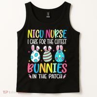 NICU Nurse I Care For The Cutest Bunnies In The Patch Easter Tank Top thumb 2