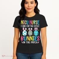 NICU Nurse I Care For The Cutest Bunnies In The Patch Easter Women's T-Shirt thumb 4