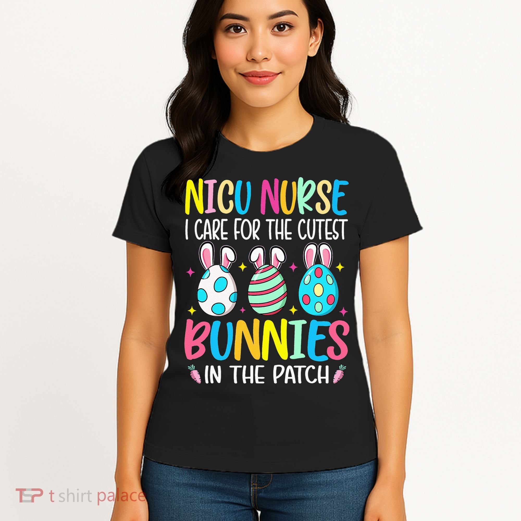 NICU Nurse I Care For The Cutest Bunnies In The Patch Easter Women's T-Shirt