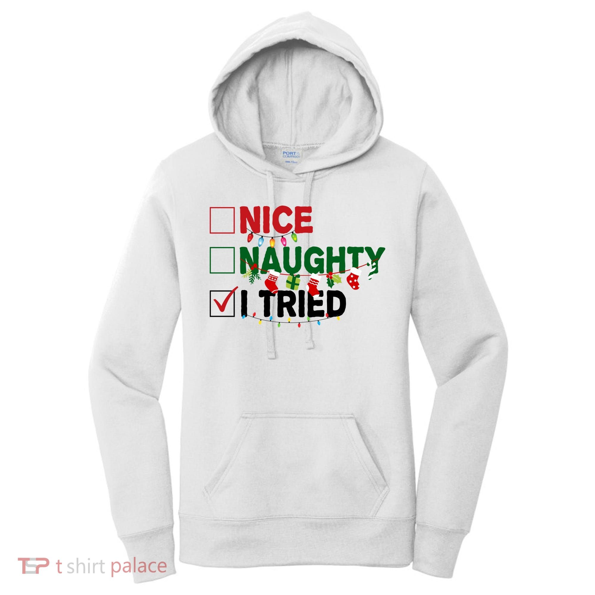 Nice Naughty I Tried Funny Christmas Checklist Women's Hoodie