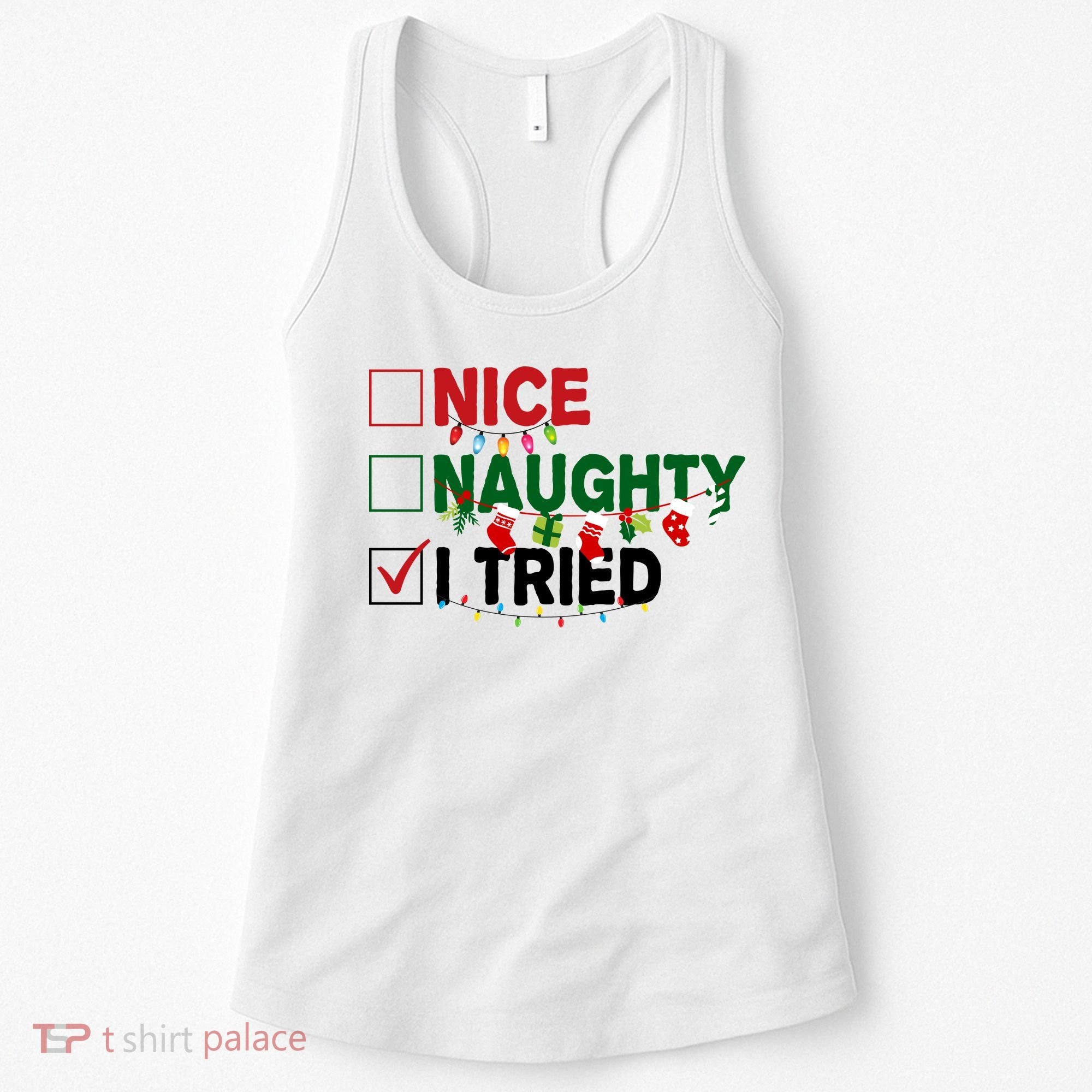 Nice Naughty I Tried Funny Christmas Checklist Women's Tank Top