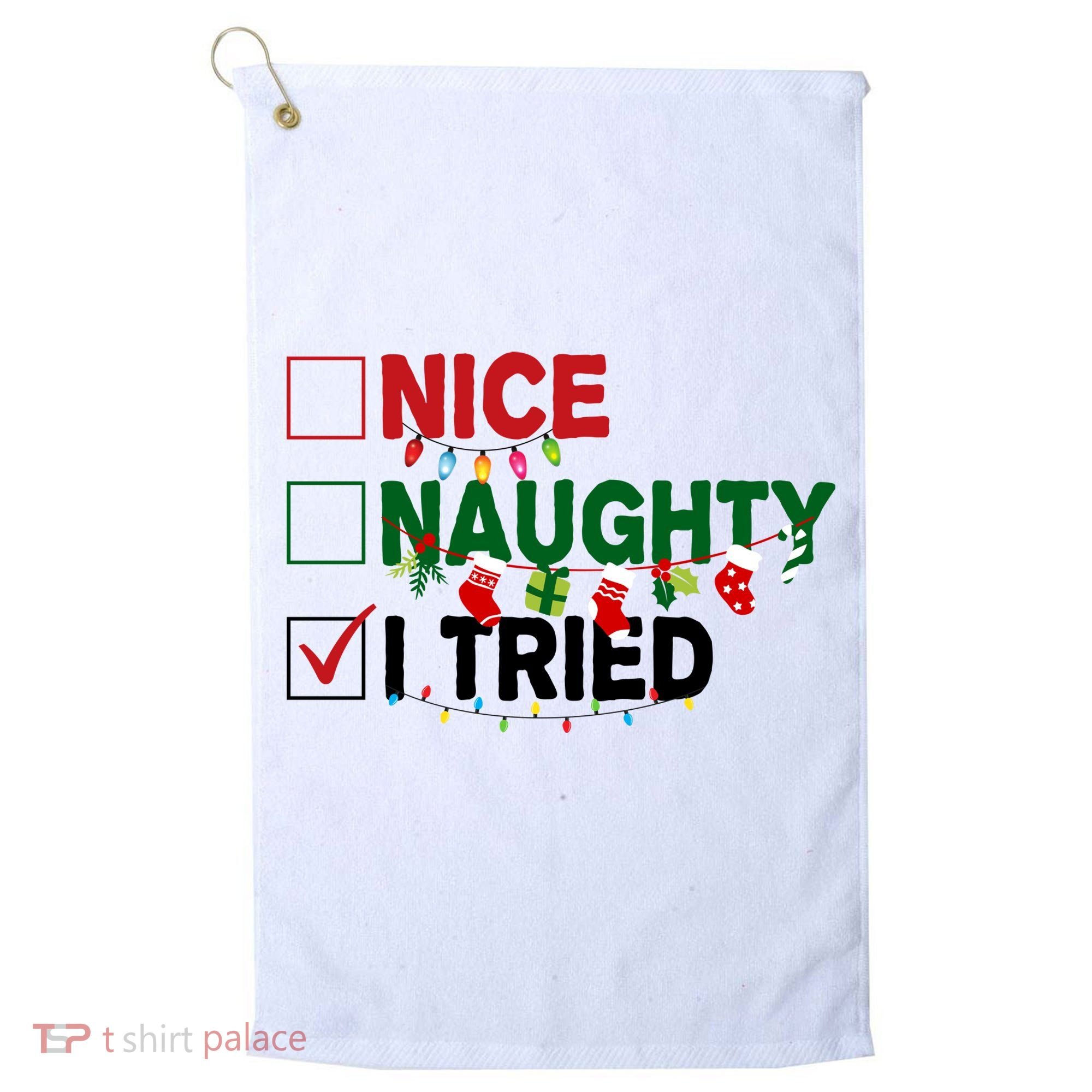 Nice Naughty I Tried Funny Christmas Checklist Golf Towel