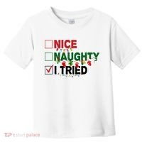 Nice Naughty I Tried Funny Christmas Checklist Toddler T-Shirt thumb 0