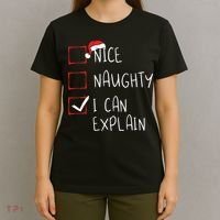 Nice Naughty I Can Explain Christmas List Xmas Santa Claus T-Shirt thumb 4