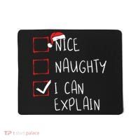 Nice Naughty I Can Explain Christmas List Xmas Santa Claus Mousepad thumb 0