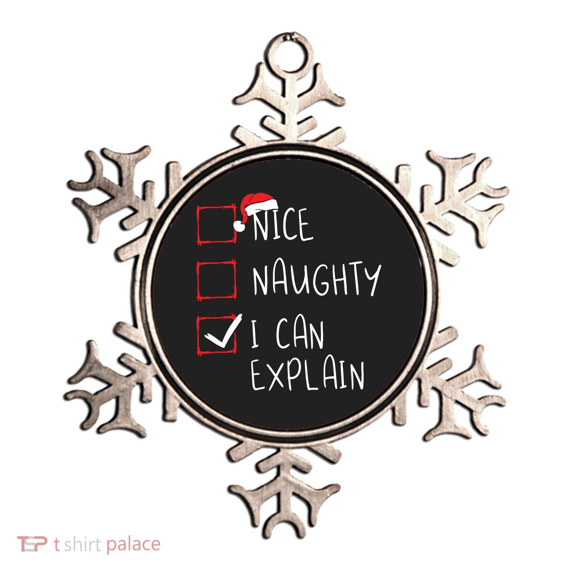 Nice Naughty I Can Explain Christmas List Xmas Santa Claus Ornament