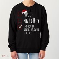 Nice Naughty Innocent Until Proven Guilty Christmas Checklist Women's Sweatshirt thumb 0