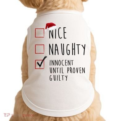 Nice Naughty Innocent Until Proven Guilty Christmas Checklist Doggie Tank