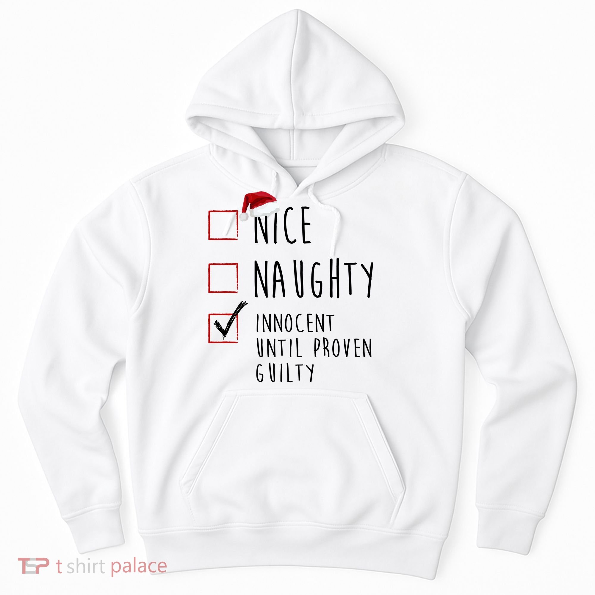 Nice Naughty Innocent Until Proven Guilty Christmas Checklist Hoodie
