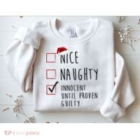 Nice Naughty Innocent Until Proven Guilty Christmas Checklist Sweatshirt thumb 2