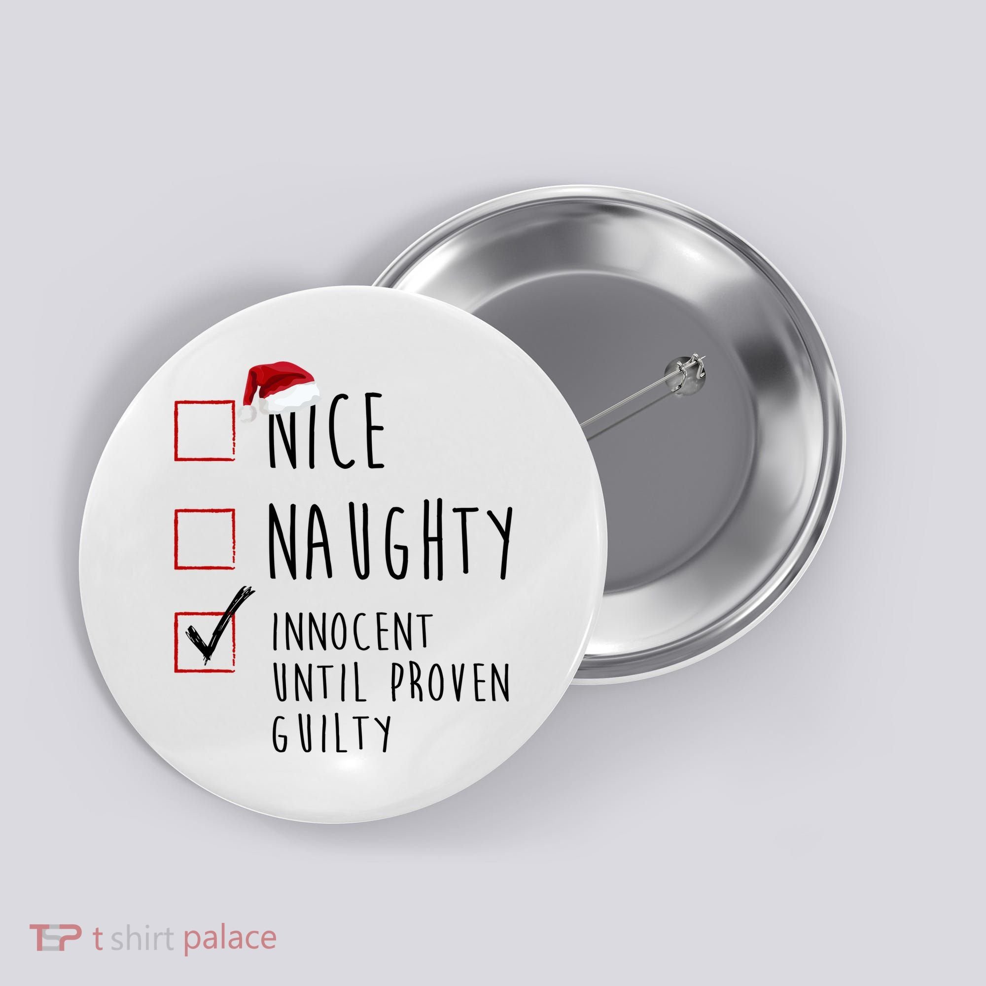 Nice Naughty Innocent Until Proven Guilty Christmas Checklist Button