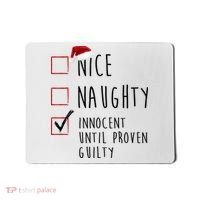 Nice Naughty Innocent Until Proven Guilty Christmas Checklist Mousepad thumb 0