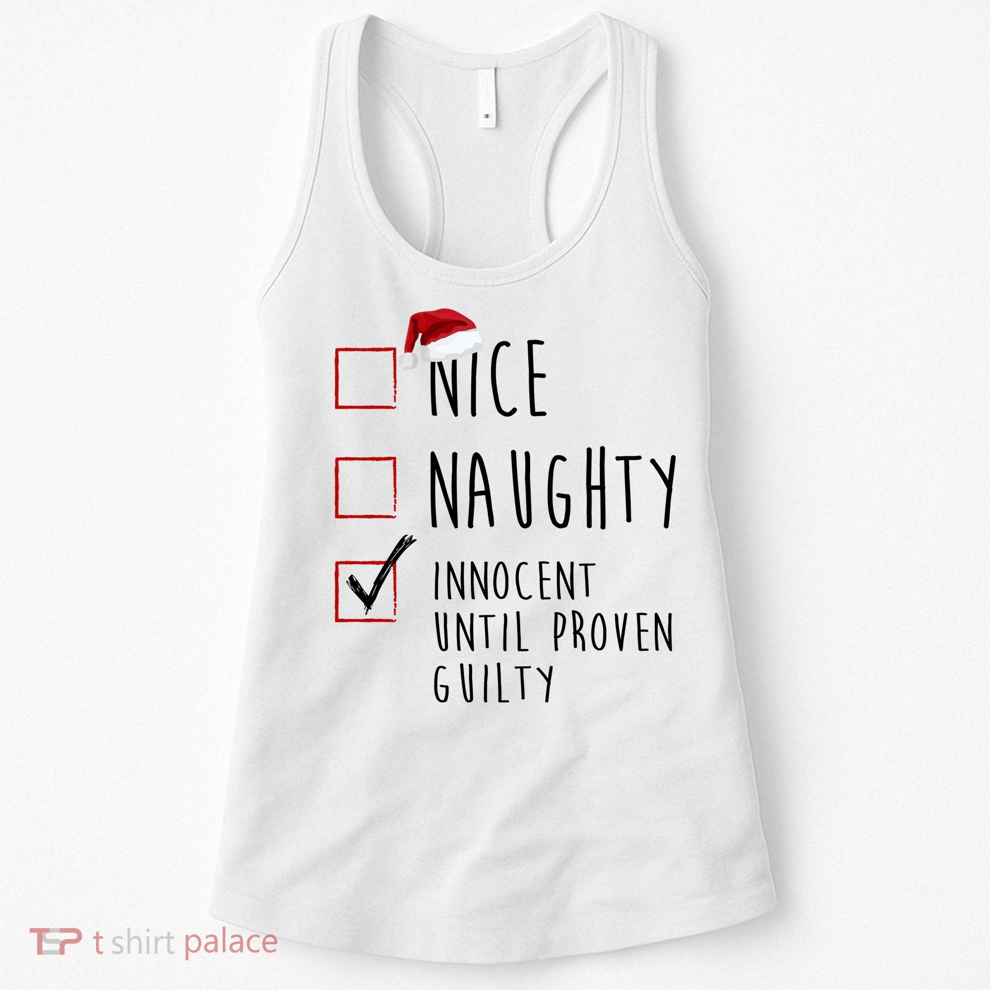 Nice Naughty Innocent Until Proven Guilty Christmas Checklist Women's Tank Top