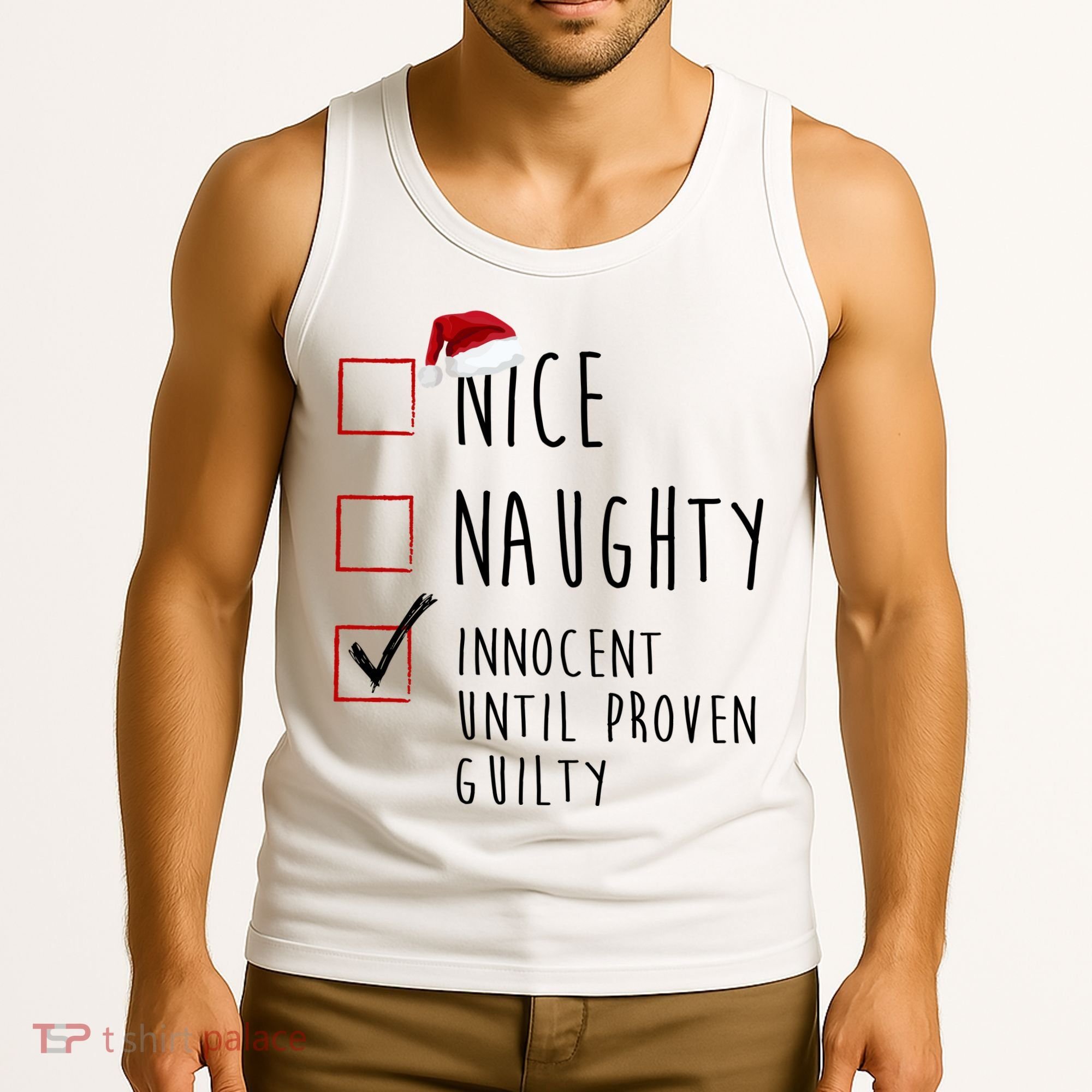 Nice Naughty Innocent Until Proven Guilty Christmas Checklist Tank Top