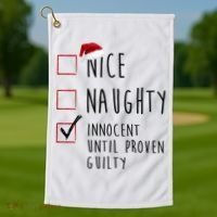 Nice Naughty Innocent Until Proven Guilty Christmas Checklist Golf Towel thumb 1