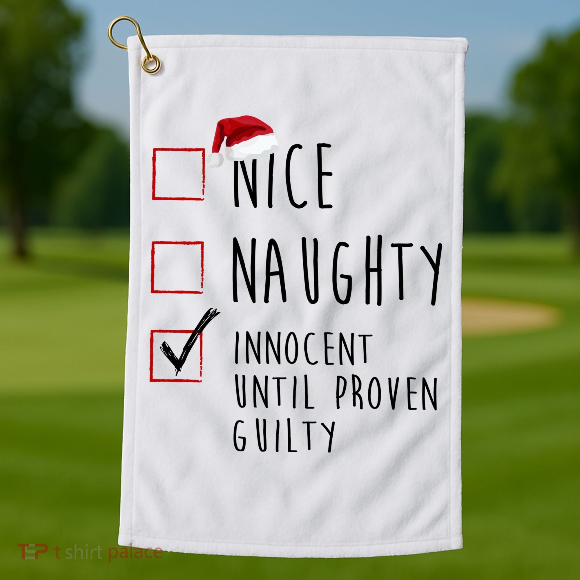 Nice Naughty Innocent Until Proven Guilty Christmas Checklist Golf Towel