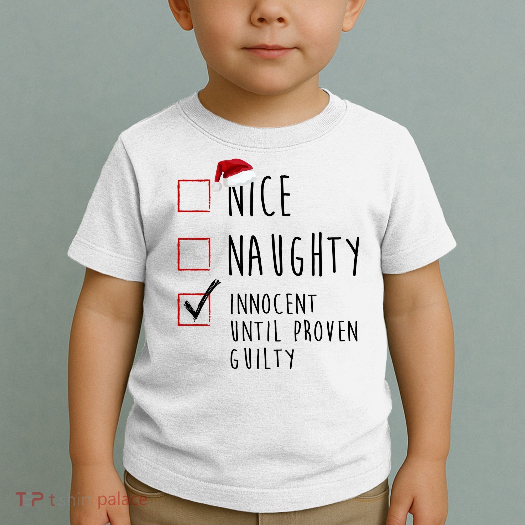 Nice Naughty Innocent Until Proven Guilty Christmas Checklist Toddler T-Shirt