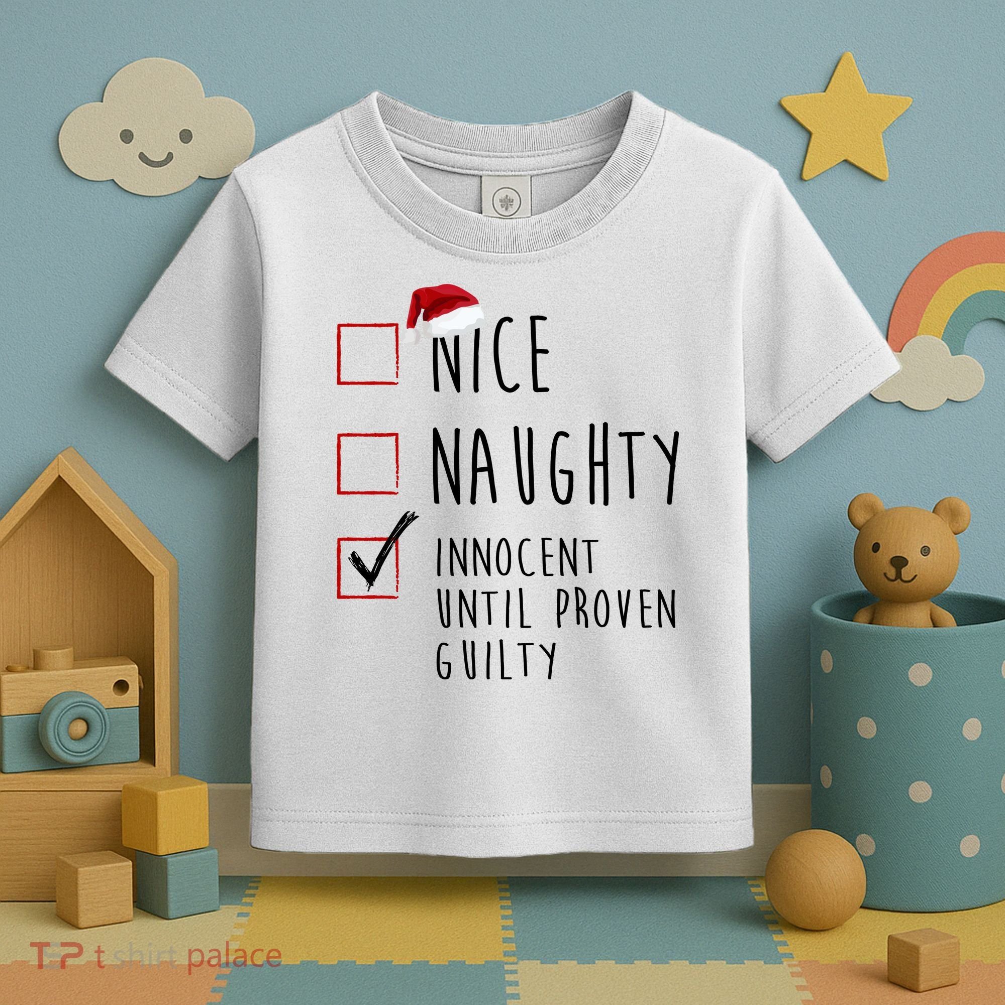 Nice Naughty Innocent Until Proven Guilty Christmas Checklist Toddler T-Shirt