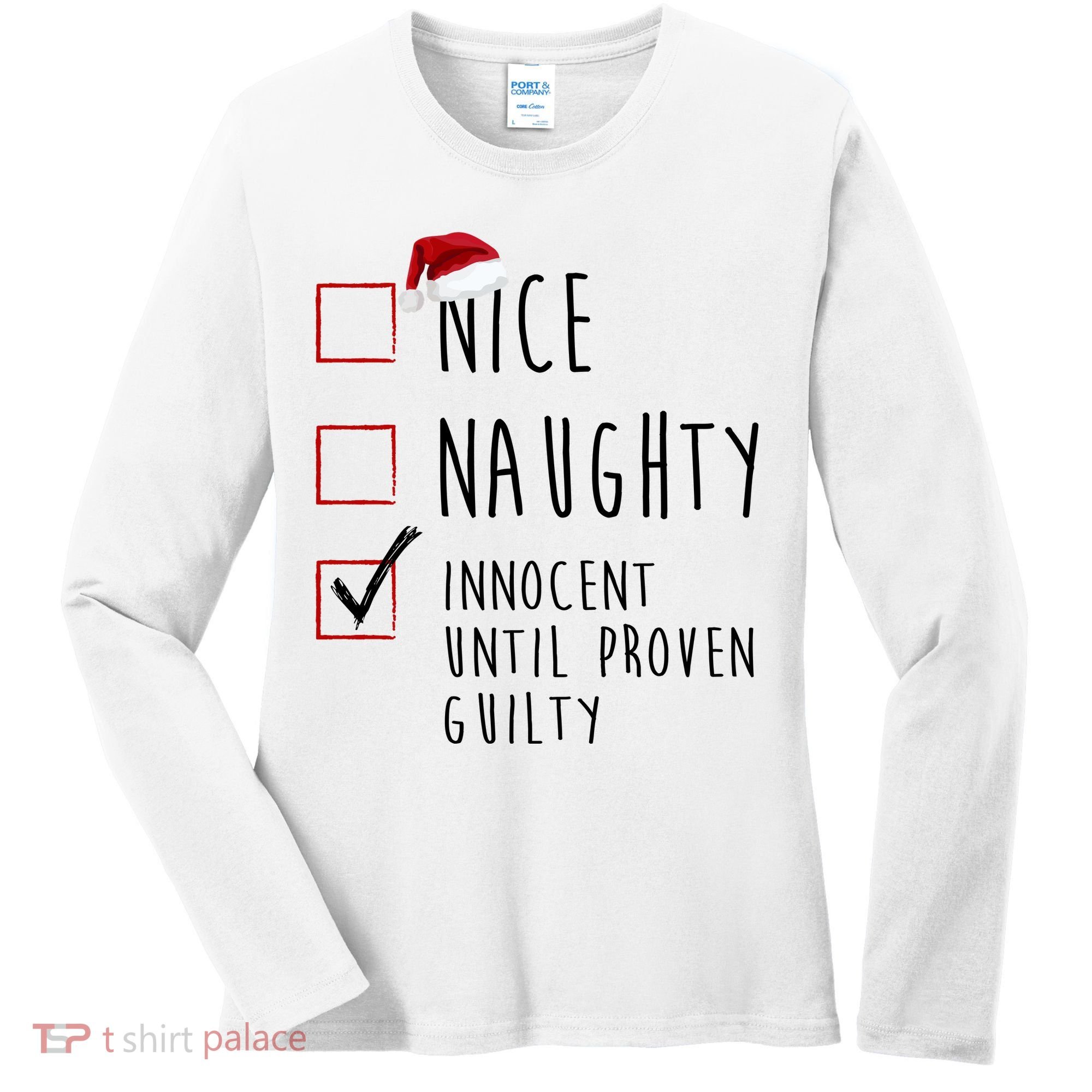 Nice Naughty Innocent Until Proven Guilty Christmas Checklist Women's Long Sleeve Shirt
