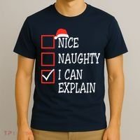 Nice Naughty I Can Explain Christmas List Xmas Santa Claus T-Shirt thumb 3