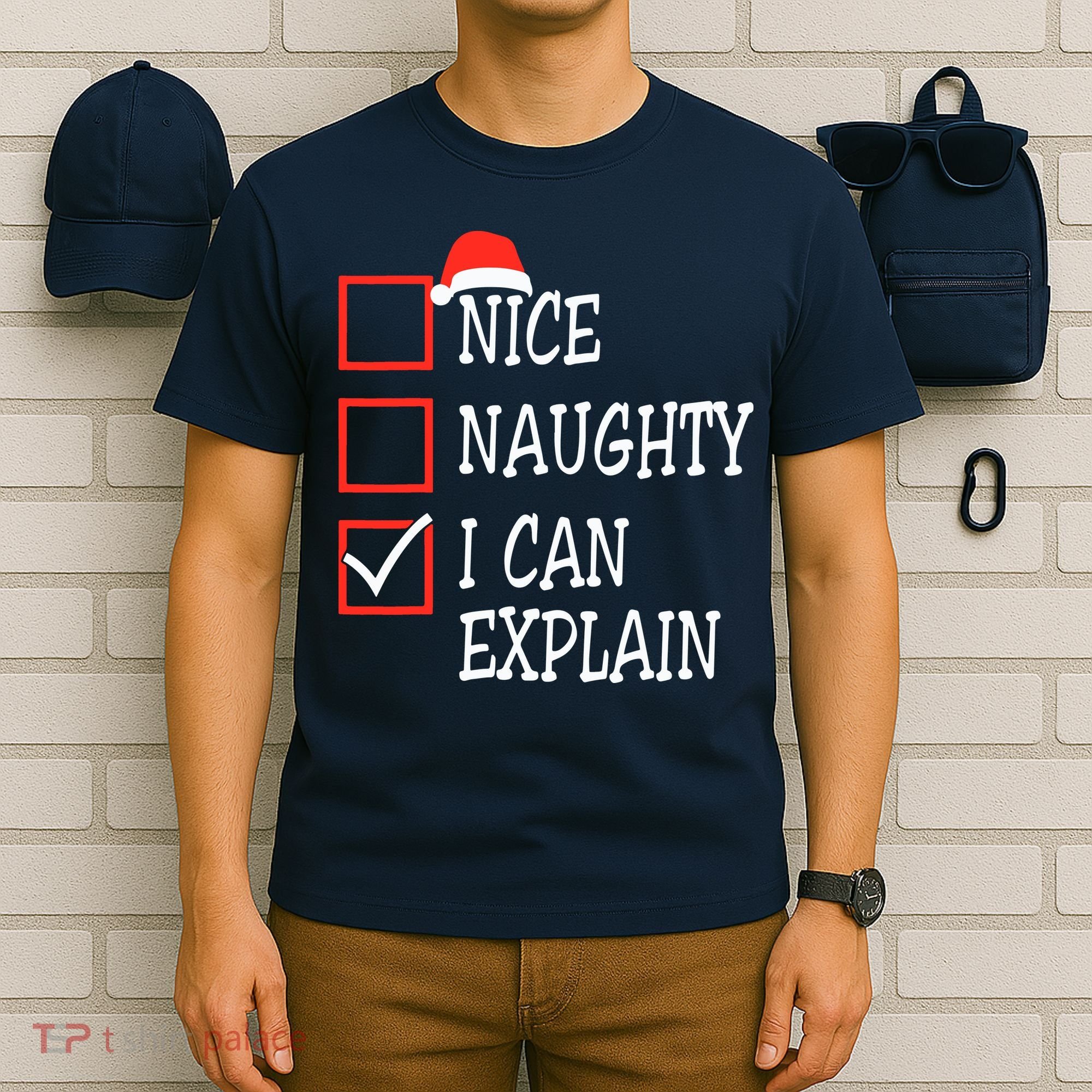 Nice Naughty I Can Explain Christmas List Xmas Santa Claus T-Shirt