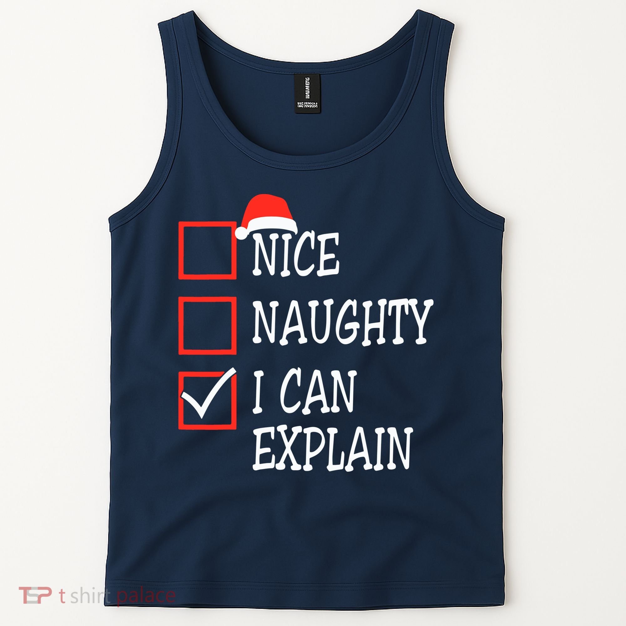 Nice Naughty I Can Explain Christmas List Xmas Santa Claus Tank Top