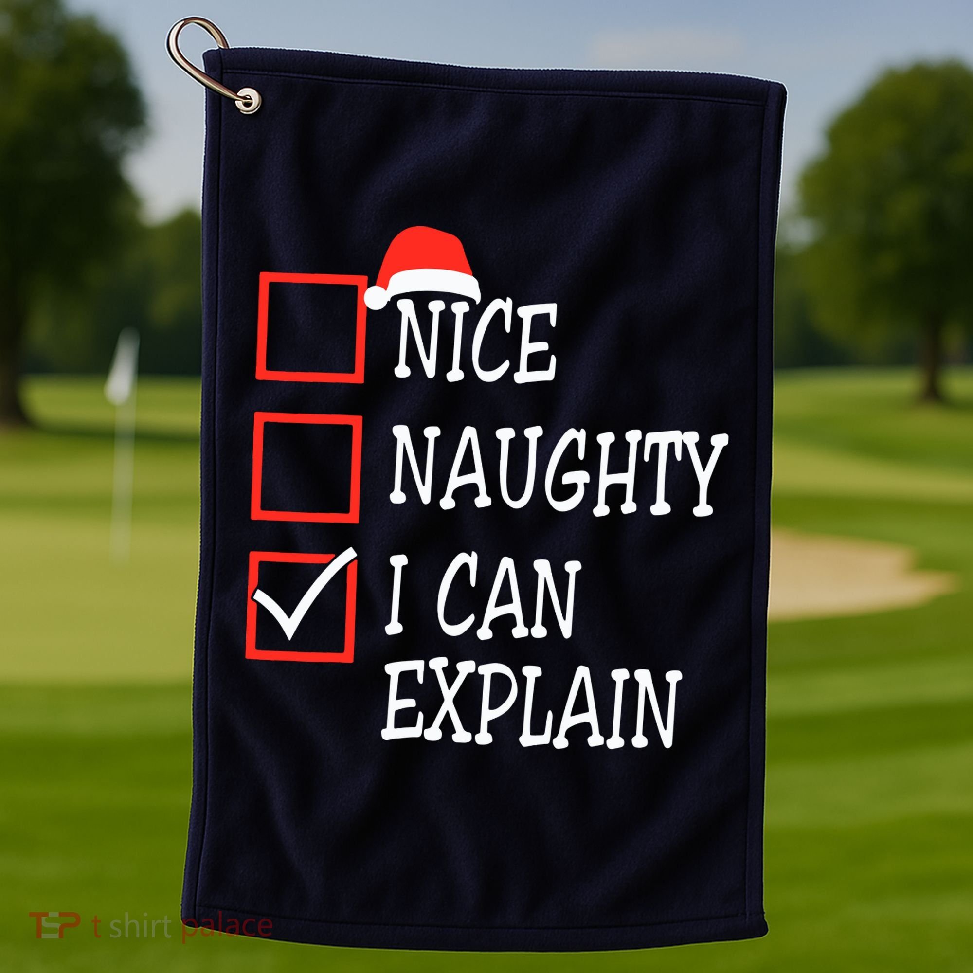 Nice Naughty I Can Explain Christmas List Xmas Santa Claus Golf Towel