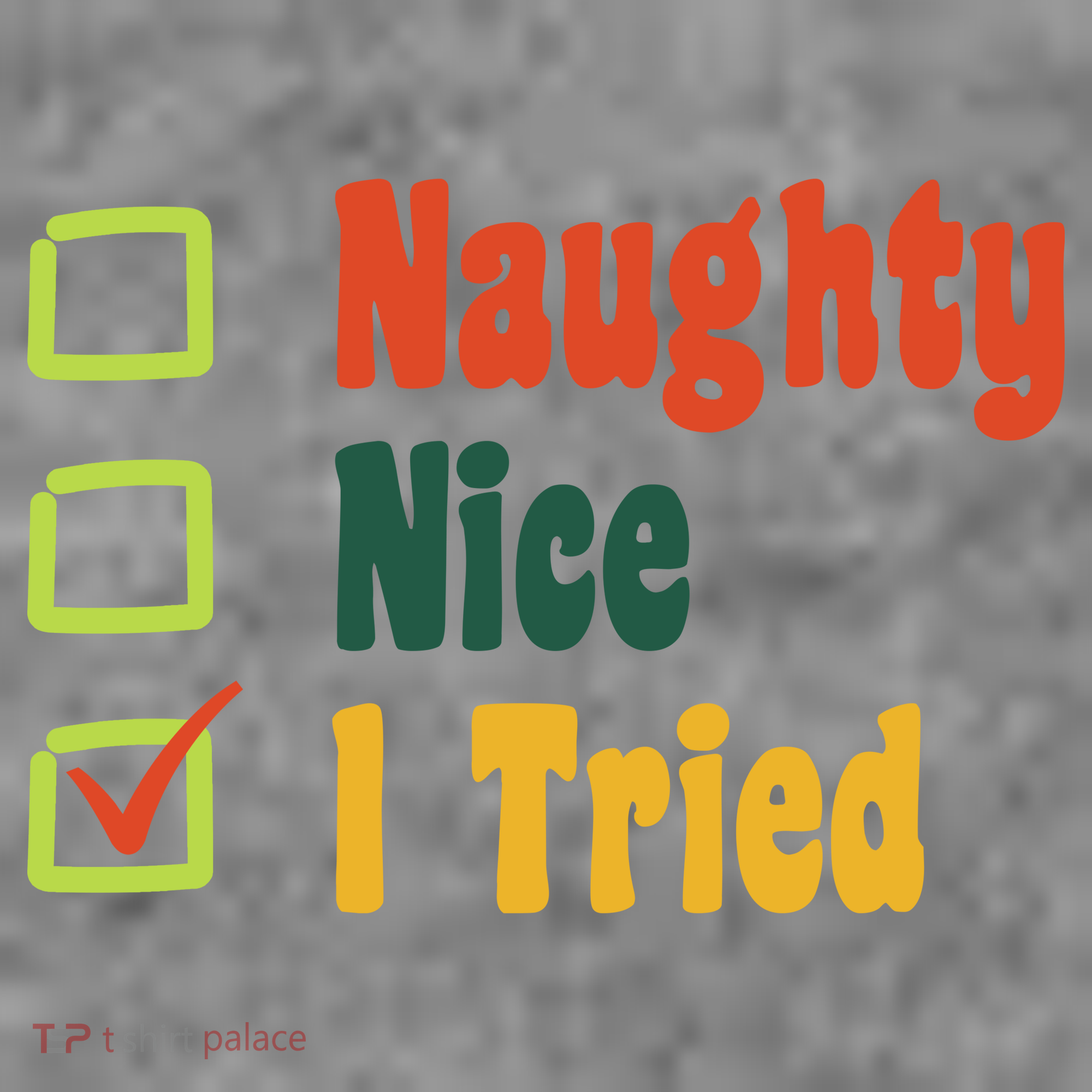 Naughty Nice I Tried Funny Christmas Toddler Hoodie