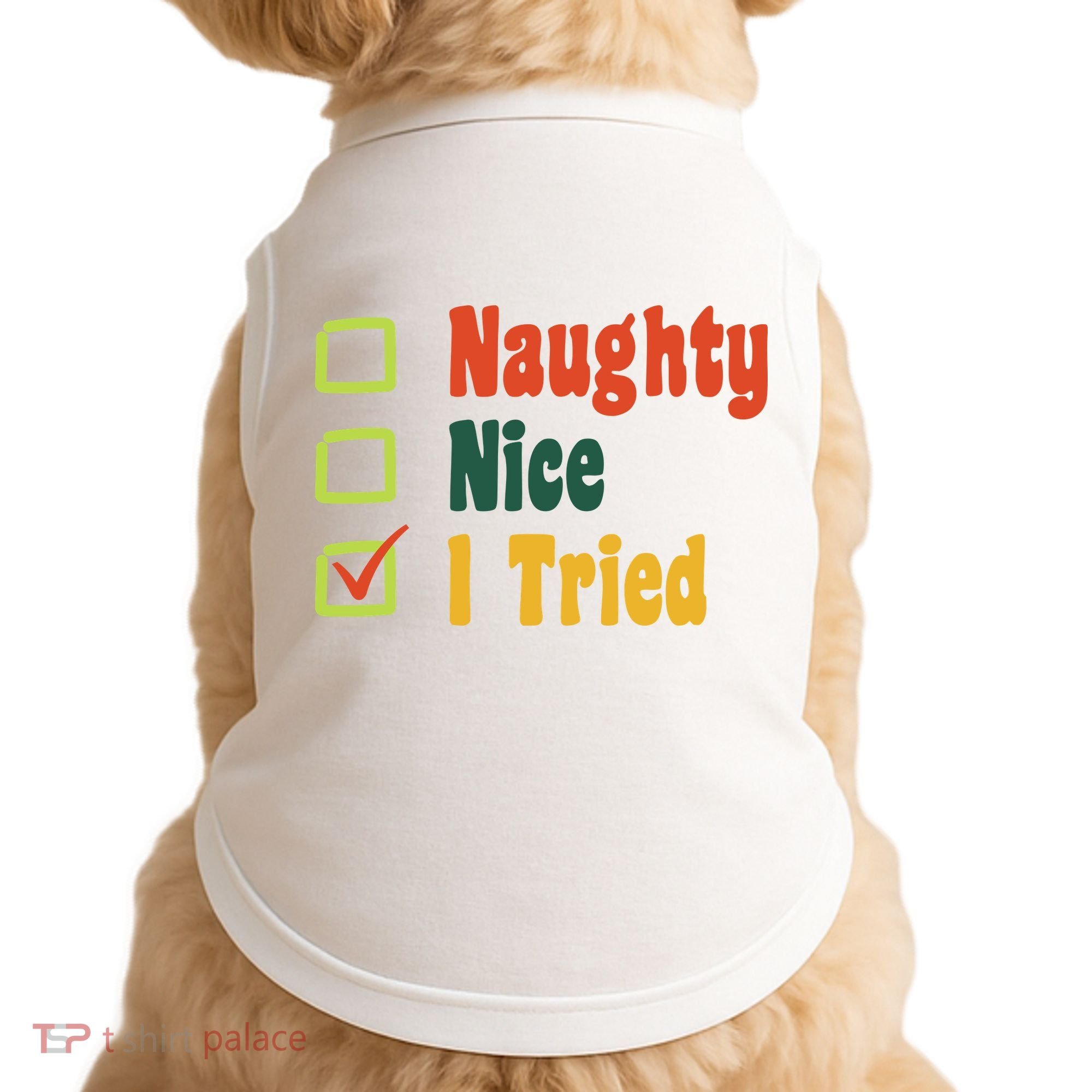 Naughty Nice I Tried Funny Christmas Doggie Tank