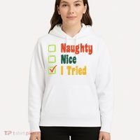 Naughty Nice I Tried Funny Christmas Hoodie thumb 5