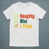 Naughty Nice I Tried Funny Christmas T-Shirt thumb 5