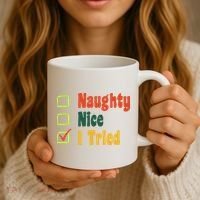 Naughty Nice I Tried Funny Christmas Coffee Mug thumb 3