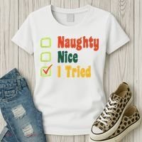 Naughty Nice I Tried Funny Christmas Women's T-Shirt thumb 3