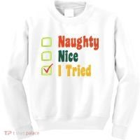 Naughty Nice I Tried Funny Christmas Kids Sweatshirt thumb 0