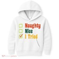 Naughty Nice I Tried Funny Christmas Kids Hoodie thumb 0
