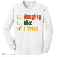 Naughty Nice I Tried Funny Christmas Kids Long Sleeve Shirt thumb 0