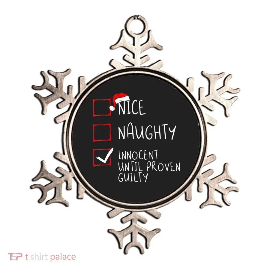 Nice Naughty Innocent Until Proven Guilty Christmas List TShirt Ornament
