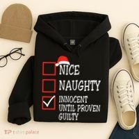 Nice Naughty Innocent Until Proven Guilty Christmas List Hoodie thumb 4