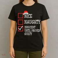 Nice Naughty Innocent Until Proven Guilty Christmas List T-Shirt thumb 4
